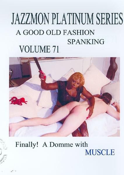 Jazzmon Platinum Series 71: A Good Old Fashion Spanking Jazzmon Platinum Series 71: A Good Old Fashion Spanking
