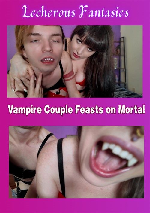 Vampire Couple Feasts On Mortal Vampire Couple Feasts On Mortal