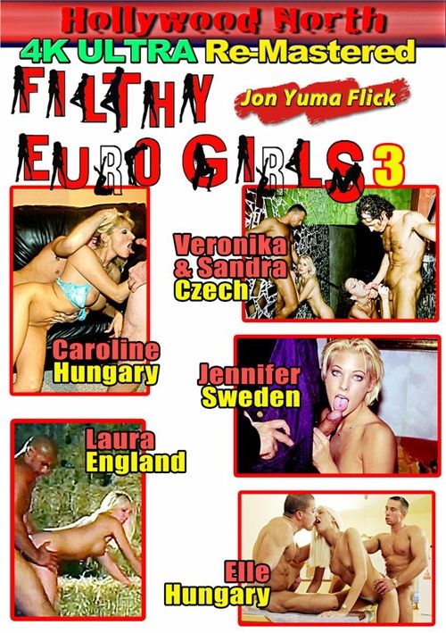 Filthy Euro Girls 3 Filthy Euro Girls 3